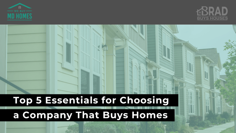 chooisng a comaony that buys homes